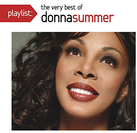 Playlist: The Very Best Of Donna Summer