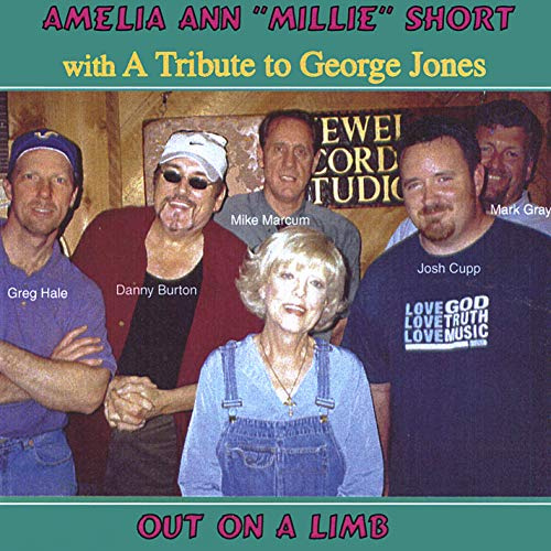 Out On A Limb - With A Tribute To George Jones