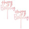 2 Stück Happy Birthday Cake Topper, Kuchendeko Geburtstag, Party Deco, Tortenstecker für Geburstagstorte, Geburtstagszubehör 13.2 x 13cm(Rosé Gold)