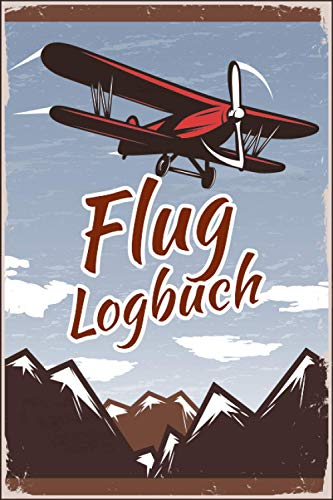 Flug Logbuch: Drohnen & Quadrokopter Tagebuch