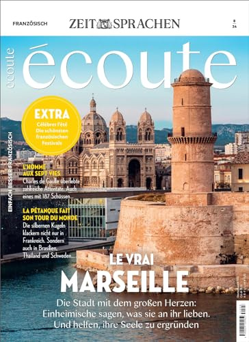 Écoute 8/2024 Le Vrai Marseille