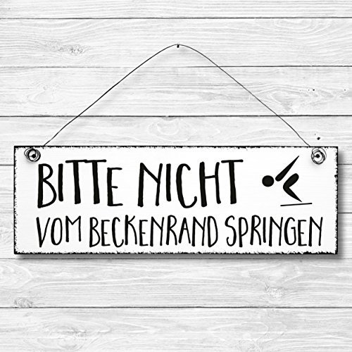 Bitte nicht vom Beckenrand springen - Bad Dekoschild Türschild Wandschild aus Holz 10x30cm - Holzbild Deko Schild