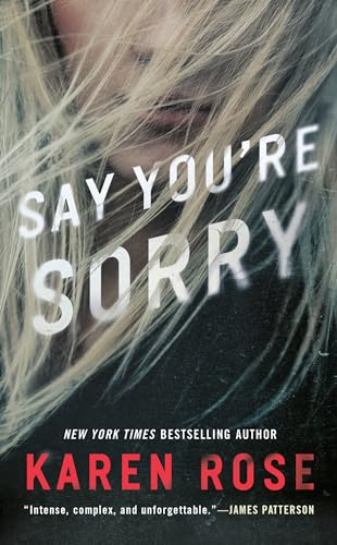 Say You're Sorry (Sacramento Series, The, Band 1)