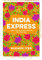 India Express: easy & delicious one-tin and one-pan vegan, vegetarian & pescatarian recipes – by the bestselling ‘Roasting Tin’ series author