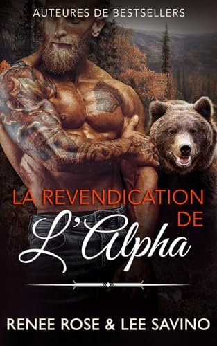 La Revendication de l’Alpha (Les Ours Bad Boys, Band 1)