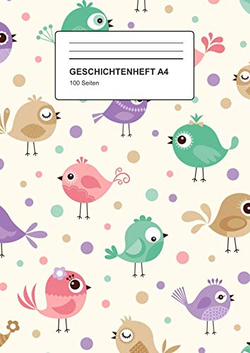 Geschichtenheft A4: Für Schule und Zuhause, 100 Seiten, Schreiben und Malen für Kinder, Soft Cover, Motiv: Vögel
