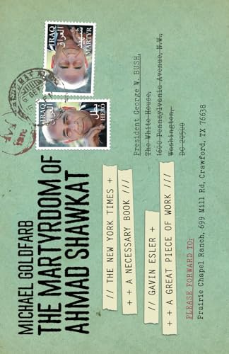 The Martyrdom of Ahmad Shawkat: The tragic story of an Iraqi idealist: another important political memoir from EnvelopeBooks