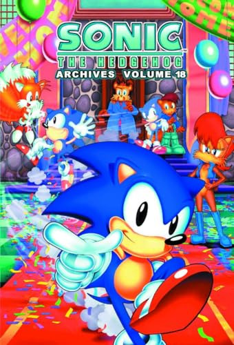 Sonic the Hedgehog Archives, Volume 18 (Sonic the Hedgehog Archives, 18, Band 18)