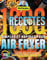 1000 Recettes Simples et Rapides pour Air Fryer