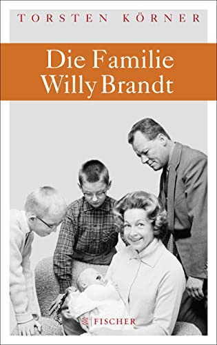 Die Familie Willy Brandt (Fischer HC)