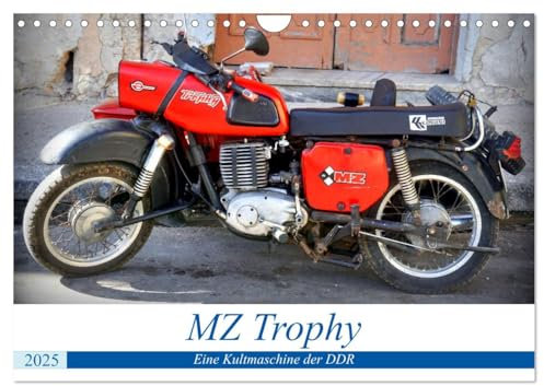 MZ Trophy - Eine Kultmaschine der DDR (Wandkalender 2025 DIN A4 quer), CALVENDO Monatskalender: Verschiedene Modelle der MZ Trophy in Kuba (CALVENDO Mobilitaet)