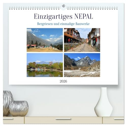 Einzigartiges NEPAL (hochwertiger Premium Wandkalender 2026 DIN A2 quer), Kunstdruck in Hochglanz: Bilder von grandiosen Bergen des Himalaya und einer großartigen Architektur. (CALVENDO Orte)