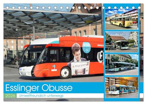 Esslinger Obusse (Tischkalender 2026 DIN A5 quer), CALVENDO Monatskalender: Ein umweltfreundliches Verkehrsmittel in der Neckarstadt (CALVENDO Mobilitaet)