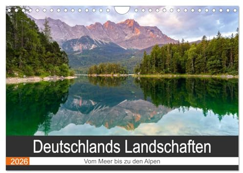 Deutschlands Landschaften - Vom Meer bis zu den Alpen (Wandkalender 2026 DIN A4 quer), CALVENDO Monatskalender: Deutschland hat unzählige einzigartige ... und Landschaften zu bieten. (CALVENDO Natur)