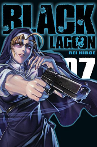 Black Lagoon 7: Spektakuläre Manga-Action um wahnwitzige Abenteuer und eine unerschrockene Piratenbande