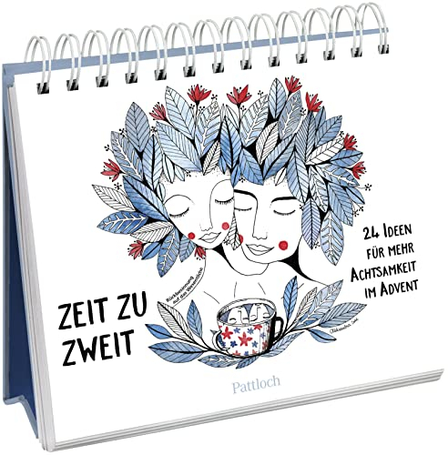 Zeit zu zweit: 24 Ideen für mehr Achtsamkeit im Advent