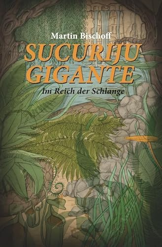 Sucuriju Gigante: Im Reich der Schlange
