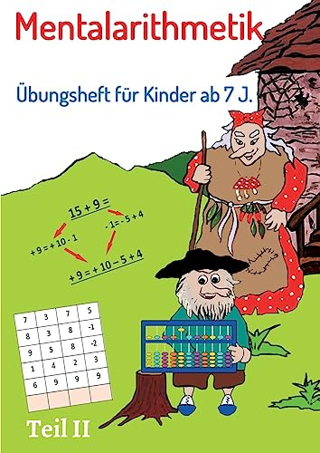 Mentalarithmetik: Übungsheft für Kinder ab 7 J.