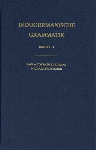 Indogermanische Grammatik / Band V: Syntax / Teilband 1: Syntax des Partizips (Indogermanische Bibliothek, 1. Reihe: Grammatiken)