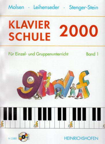 Klavierschule 2000 / Klavierschule 2000 (mit CD): Für Einzel- und Gruppenunterricht