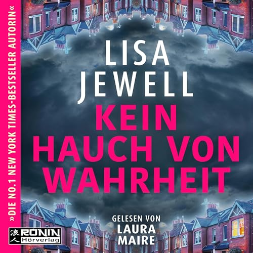 Kein Hauch von Wahrheit: Gänsehaut pur – der neue Psychothriller der Bestseller - Queen Lisa Jewell