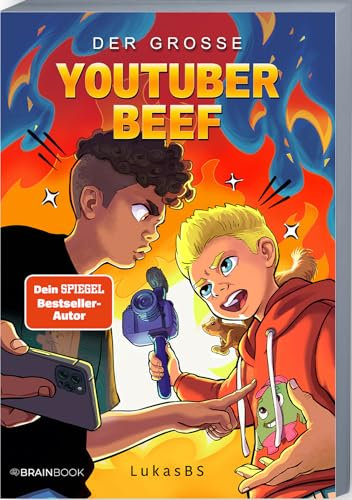Der große YouTuber-Beef: Neue Abenteuer von der YouTuber Schule (LukasBS) (Die Abenteuer von LukasBS, Band 3)