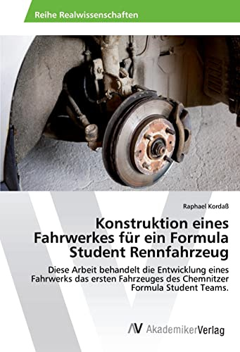 Konstruktion eines Fahrwerkes für ein Formula Student Rennfahrzeug: Diese Arbeit behandelt die Entwicklung eines Fahrwerks das ersten Fahrzeuges des Chemnitzer Formula Student Teams.