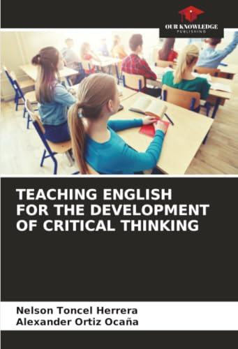 TEACHING ENGLISH FOR THE DEVELOPMENT OF CRITICAL THINKING