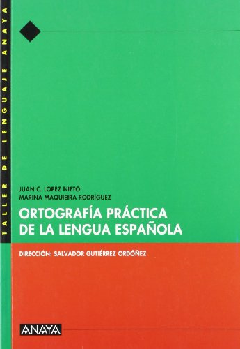 Ortografía práctica de la Lengua Española. - 9788466716079