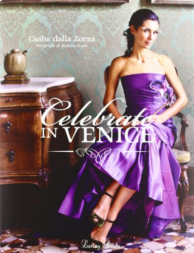 Celebrate in Venice (Made in Italy)