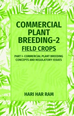 Commercial Plant Breeding: Vol.02: Field Crops (Completes in 2 Parts)