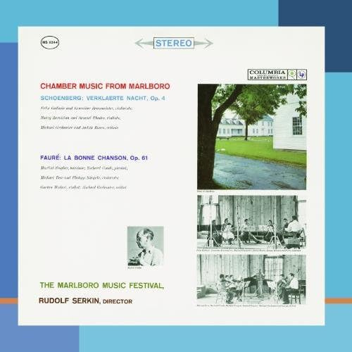 Chamber Music from Marlboro - Schoenberg: Verklaerte Nacht, Op. 4 / Fauré: La Bonne Chanson, Op. 61