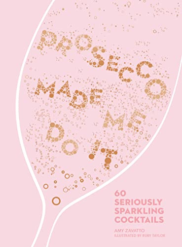 Prosecco Made Me Do It 60 Seriously Spa