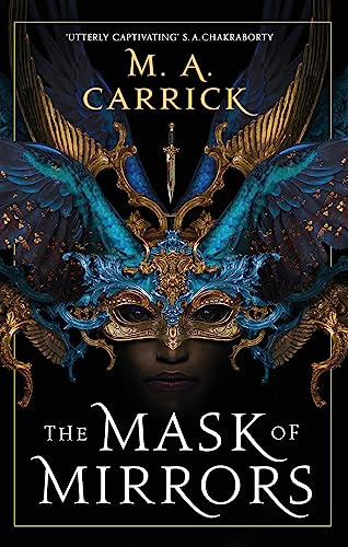 The Mask of Mirrors: Rook and Rose, Book One