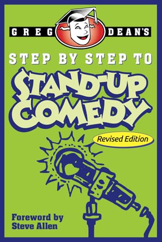 Step by Step to Stand-Up Comedy - Revised Edition