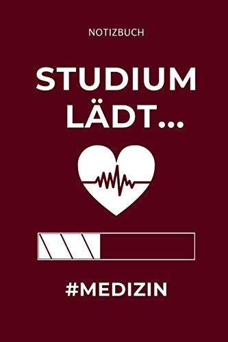 Notizbuch Studium lädt... #Medizin: A5 Notizbuch BLANKO witziger Spruch für zukünftige Ärzte | Medizinstudium | Studentennotizbuch | Mediziner Tagebuch | Physikum | Studienbeginn