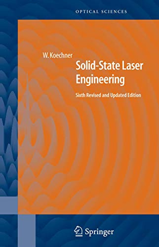 Solid-State Laser Engineering: 1 (Springer Series in Optical Sciences, 1)