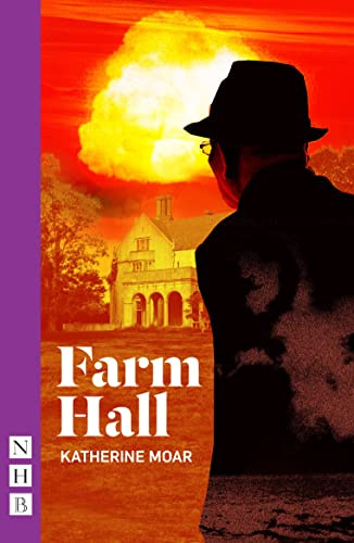 Farm Hall (Nick Hern Books)