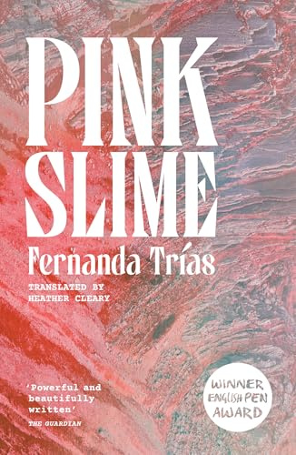 Scribe Publications Pink Slime.