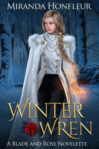 Winter Wren (Blade and Rose)