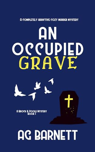 An Occupied Grave (A Brock & Poole Mystery, Band 1)