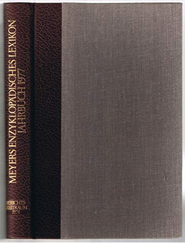 Meyers Enzyklopädisches Lexikon. Jahrbuch 1977. Berichtszeitraum 1976