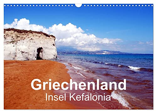 Griechenland - Insel Kefalonia (Wandkalender 2026 DIN A3 quer), CALVENDO Monatskalender: Inselträume im ionischen Meer (CALVENDO Orte)