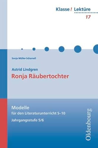 Astrid Lindgren, Ronja Räubertochter (Klasse! Lektüre)