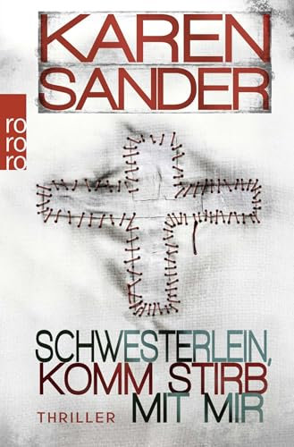 Schwesterlein, komm stirb mit mir: Thriller (Stadler & Montario ermitteln, Band 1)