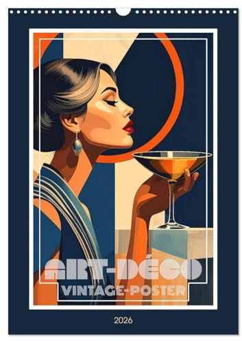 Art-Déco Vintage-Poster (Wandkalender 2026 DIN A3 hoch), CALVENDO Monatskalender: Werbung in Plakaten zwischen den Kriegen.DE