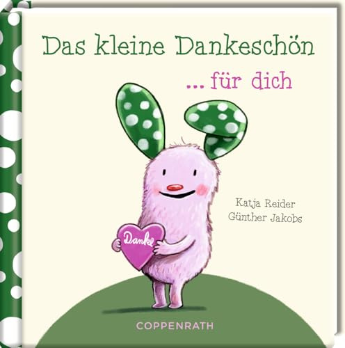 Das kleine Dankeschön für dich (Das kleine Glück & Freunde)