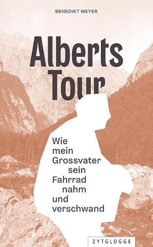 Alberts Tour: Wie mein Grossvater sein Fahrrad nahm und verschwand