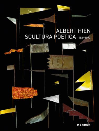 Albert Hien: Scultura Poetica, 1982 - 1990