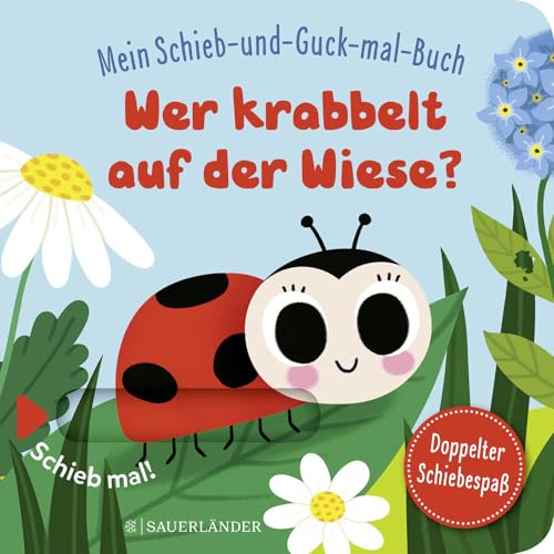 Mein Schieb & Guck-mal-Buch: Wer krabbelt auf der Wiese?: Krabbeltiere Spielbuch ab 2 Jahren | Krabbeltiere Spielbuch ab 2 Jahren